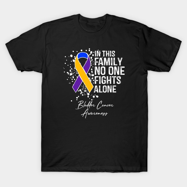 In This Family No One Fights Alone Bladder Cancer T-Shirt by JazlynShyann